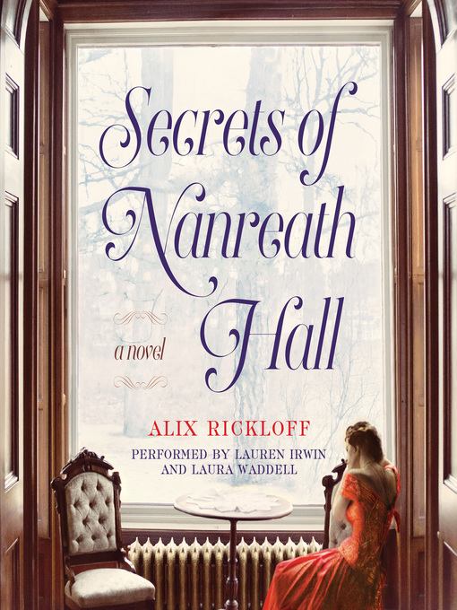 Title details for Secrets of Nanreath Hall by Alix Rickloff - Available